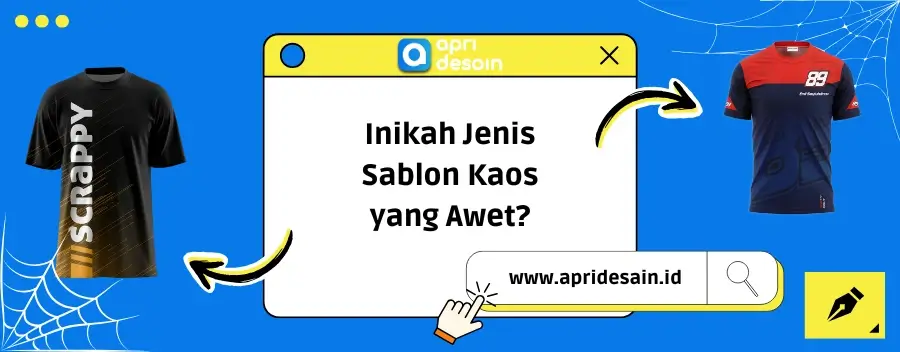 jenis sablon kaos yang awet